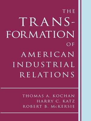 cover image of The Transformation of American Industrial Relations